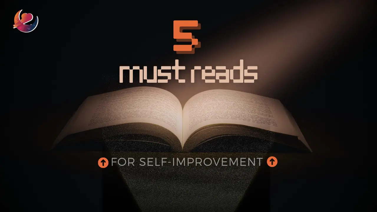 5 Must-Read Books For Self-Improvement article cover image by Dreamers Abyss