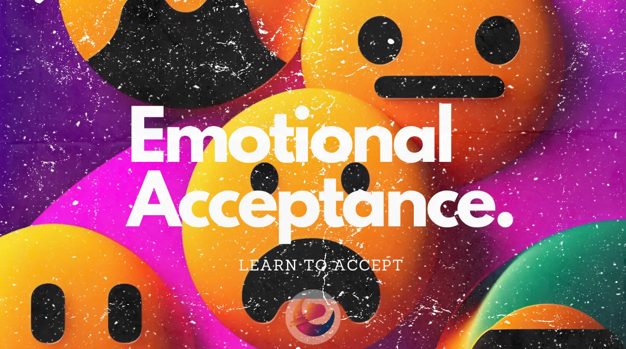 Emotional Acceptance article cover image by Dreamers Abyss